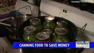 The Rebound: Canning could save you money on groceries