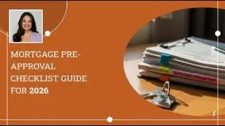 Mortgage Pre-Approval Checklist Guide for 2026