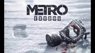 #21 METRO EXODUS COMPLITE EDITION ПРОХОЖДЕНИЕ ДУШЕВНОЙ ИСТОРИИ МИРА И ВОЙНЫ► #conorplay #metroexodus