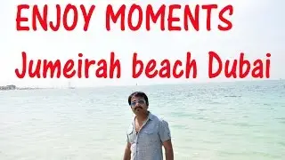 Tech guru at Jumeirah Beach | Enjoying Moments