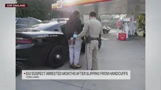 Oakland DUI suspect arrested months after slipping from handcuffs: CHP