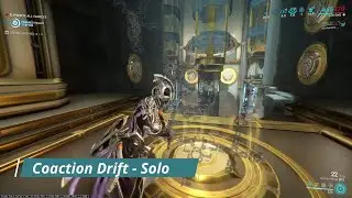 Warframe - Collaboration Test - Coaction Drift - Solo