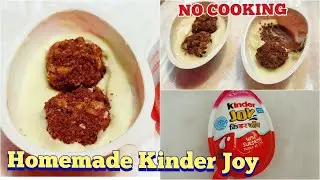 Homemade Kinder Joy || How to make Kinder Joy at home || कैसे बनाएं Kinder Joy