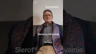 Sieroty po Fukuyamie