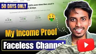 🔥 (50 Days Only) Faceless YouTube Channel Income | Payment Proof | Make Money Online