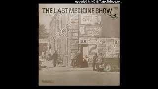 Peg Leg Sam & Chief Thundercloud - The Last Medicine Show
