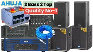 Ahuja 2 Bass 2 Top DJ Setup 🔥 | Quality No-1 Sound | Complete Detail & Price 2026-Ahuja Bass And Top