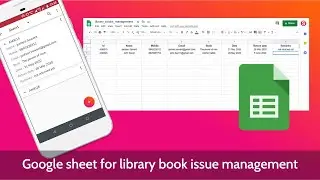Library Book Issue Management Google Sheets Using Android App | Upsheet