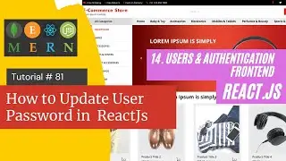 React js Tutorial # 81| How to Update User Password in  ReactJs |E-Commerce site