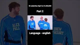 30 celebrities fight for $1,000,000! clipping part 2 #mrbeast