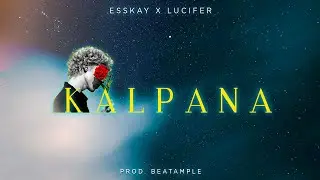 KALPANA - @ItsEsskay X Lucifer | Prod.by@beatample | Latest Hip Hop Songs 2023 | New Hindi Song 2023