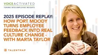 2025 Episode Replay: How Port Moody Turns Employee Feedback Into Real Culture Change