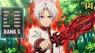 [2] Betrayed by Comrades, Awakens His True Power -! Anime recap
