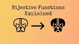 Bijective Functions Explained