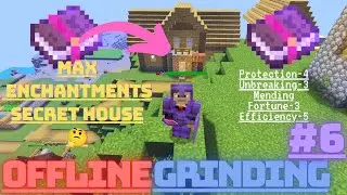 I have Done Max Enchantments 🤔? | Offline Grinding #6