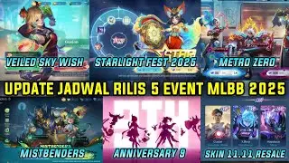 UPDATE JADWAL RILIS 5 EVENT MLBB 2025! EVENT MISTBENDERS, VEILED SKY WISH DRAW, STARLIGHT FEST 2025