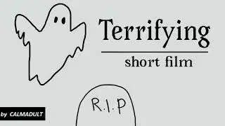 Terrifying - short film