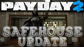 Safehouse Customization | First Safehouse Tour - Payday 2 (New Safehouse)