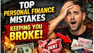 Top Personal Finance Mistakes Keeping You Broke