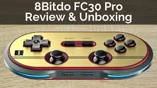 8Bitdo FC30 Pro Unboxing and Review