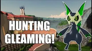 Part 1 of hunting for gleam dusk or a gleam roam