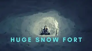 Building a Huge Snow Fort during COVID (Short-Documentary)