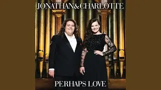 Perhaps Love