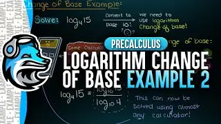 Change The Logarithm Base Example 2 | PreCalculus | Logarithms