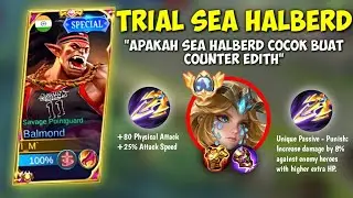 BALMOND SEA HALBERD APAKAH COCOK BUAT COUNTER EDITH? | Mobile Legends