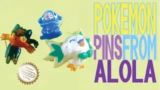 3D Pok&eacute;mon Pins🌴Rowlet, Popplio y Litten