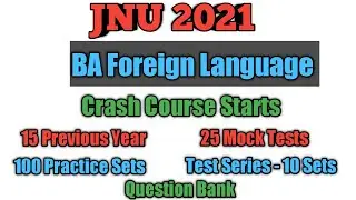 JNU BA Foreign Language 2021 | Crash Course | Online Class | Mock Test | Test Series | Question Bank