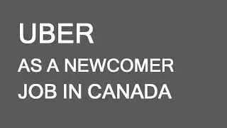 Driving Uber as an immigrant to Canada. LP Group