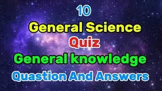 GENERAL SCIENCE QUIZ 1