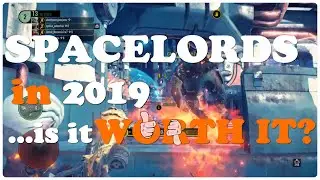 SPACELORDS in 2019..is it WORTH IT?? - PS4 Spacelords