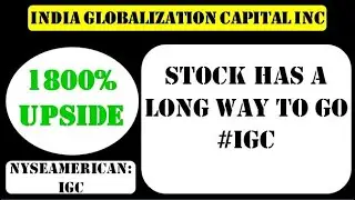 India Globalization Capital Inc Stock has a long way to go #igc - igc stock