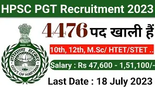 HPSC PGT Recruitment 2023 Apply Online || Haryana Govt Jobs 2023 || Haryana Teacher Jobs 2023 || job