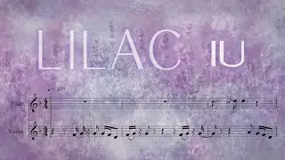 [Sheet Music✔] 2COLOR Tutorial IU 아이유 - LILAC (라일락)