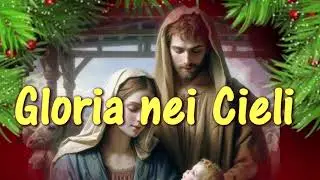 Gloria nei Cieli   Antonio - Elvira Pirillo