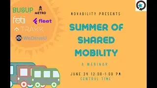 Movability presents: Summer of Shared Mobility Webinar