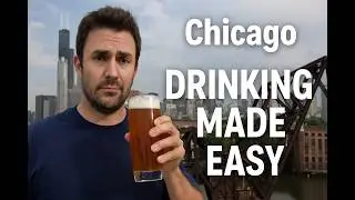 Drinking Made Easy &ndash; Chicago, Illinois | Best Bars, Deep Dish & Craft Beer