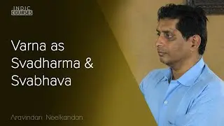 How Varna is determined in Hindu Dharma? - Aravindan Neelkandan - #IndicCourses