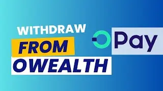 How to withdraw your money from Owealth on Opay (step by step)