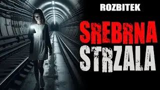 Srebrna strzała - CreepyPasta od widza [LEKTOR PL]