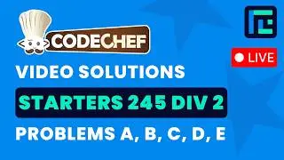 CodeChef Starters 245 | Video Solutions - A to E | by Vikas | TLE Eliminators