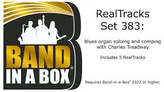 Band-in-a-Box&reg; 2022 - RealTracks Set 383: Blues Organ Soloing and Comping with Charles Treadway