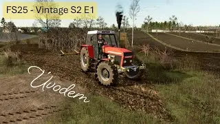 FS25 - Úvodem... //Lipinki E1//Farming simulator 25