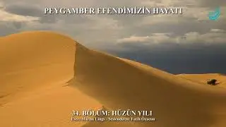 34. Bölüm: Hüzün Yılı