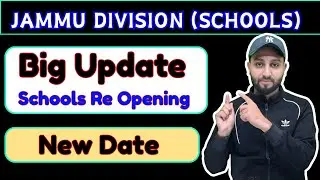 Big Update  - Schools Re opening New Date  in Jammu Division after Flood 