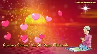 💞5th Roza Mubarak💞Beautiful Status [Ramzan Shareef]💞