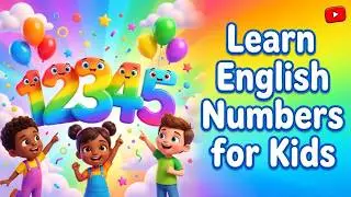 English Numbers 1&ndash;25 🔢 | Learn Counting | Kids Learning Video| Kids Learning Video#englishnumbers